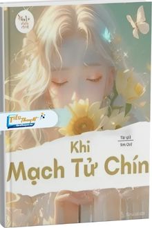 Khi Mạch Tử Chín