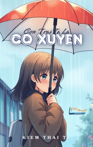 Con Trai Ta Là Cổ Xuyên