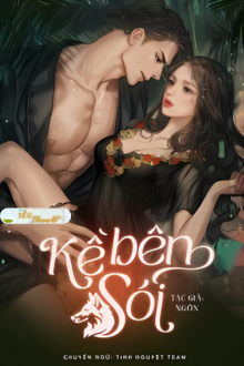CÙNG SÓI CẬN KỀ