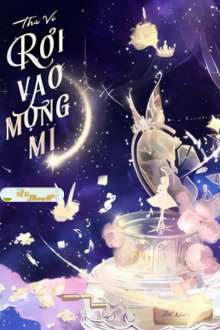 RƠI VÀO MỘNG MỊ