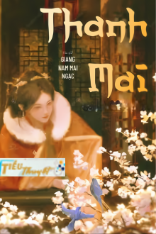 Thanh Mai - Giang Nam Mai Ngạc
