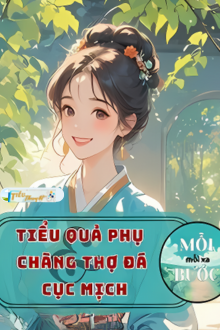 Tiểu Quả Phụ Và Chàng Thợ Đá Cục Mịch
