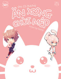  Ăn xong chùi mép