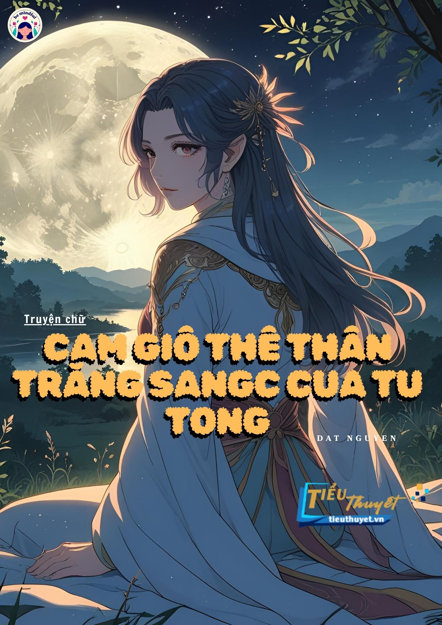 Cám Dỗ! Thế Thân Ánh Trăng Sáng Của Từ Tổng