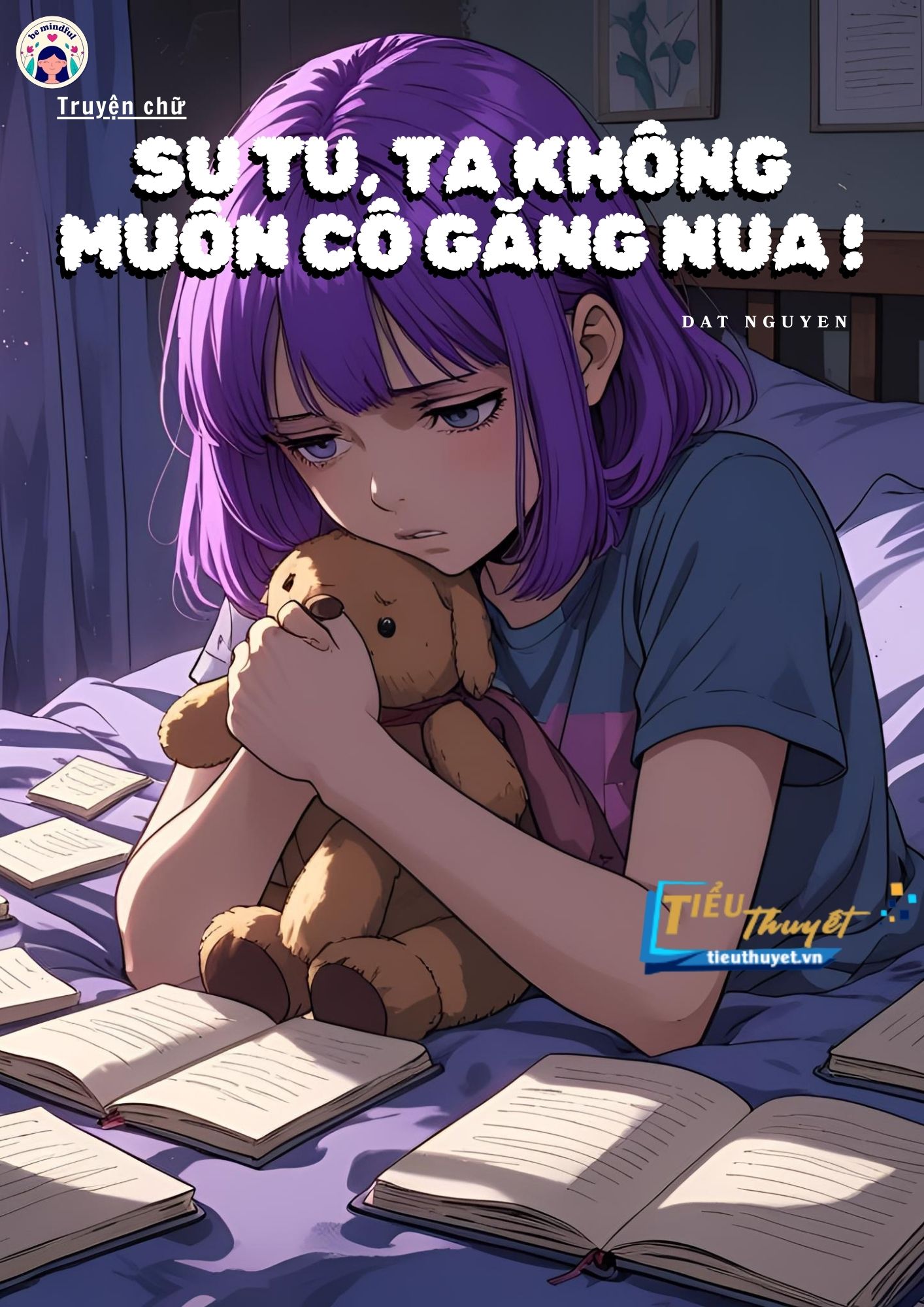 Sư Tỷ, Ta Không Muốn Cố Gắng Nữa!