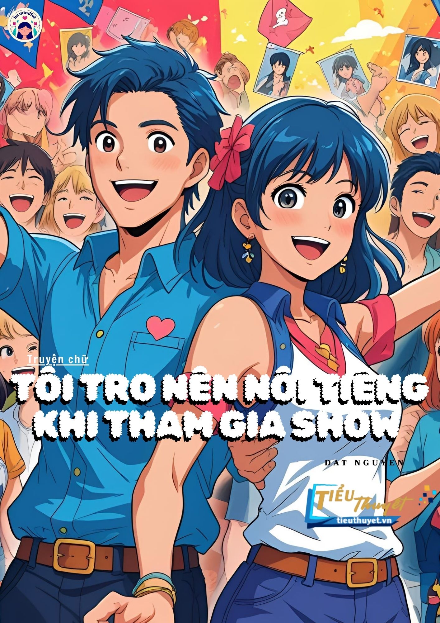 Tôi Trở Nên Nổi Tiếng Sau Khi Tham Gia Show Hoang Dã Của Vợ Chồng 
