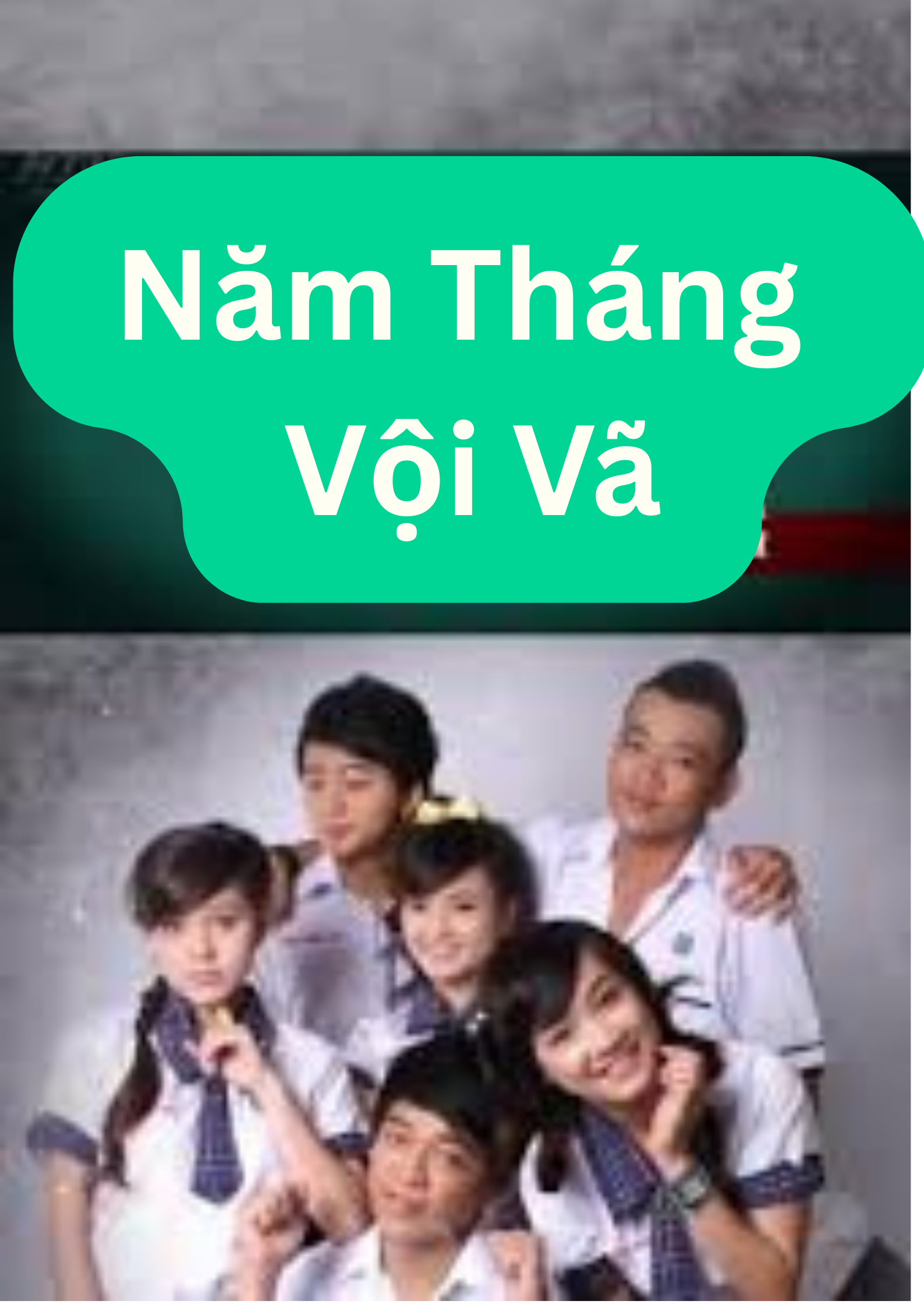 NĂM THÁNG VỘI VÃ