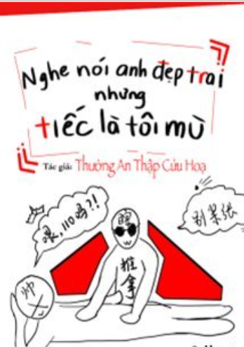 Nghe Nói Anh Đẹp Trai Nhưng Tiếc Là Tôi Mù