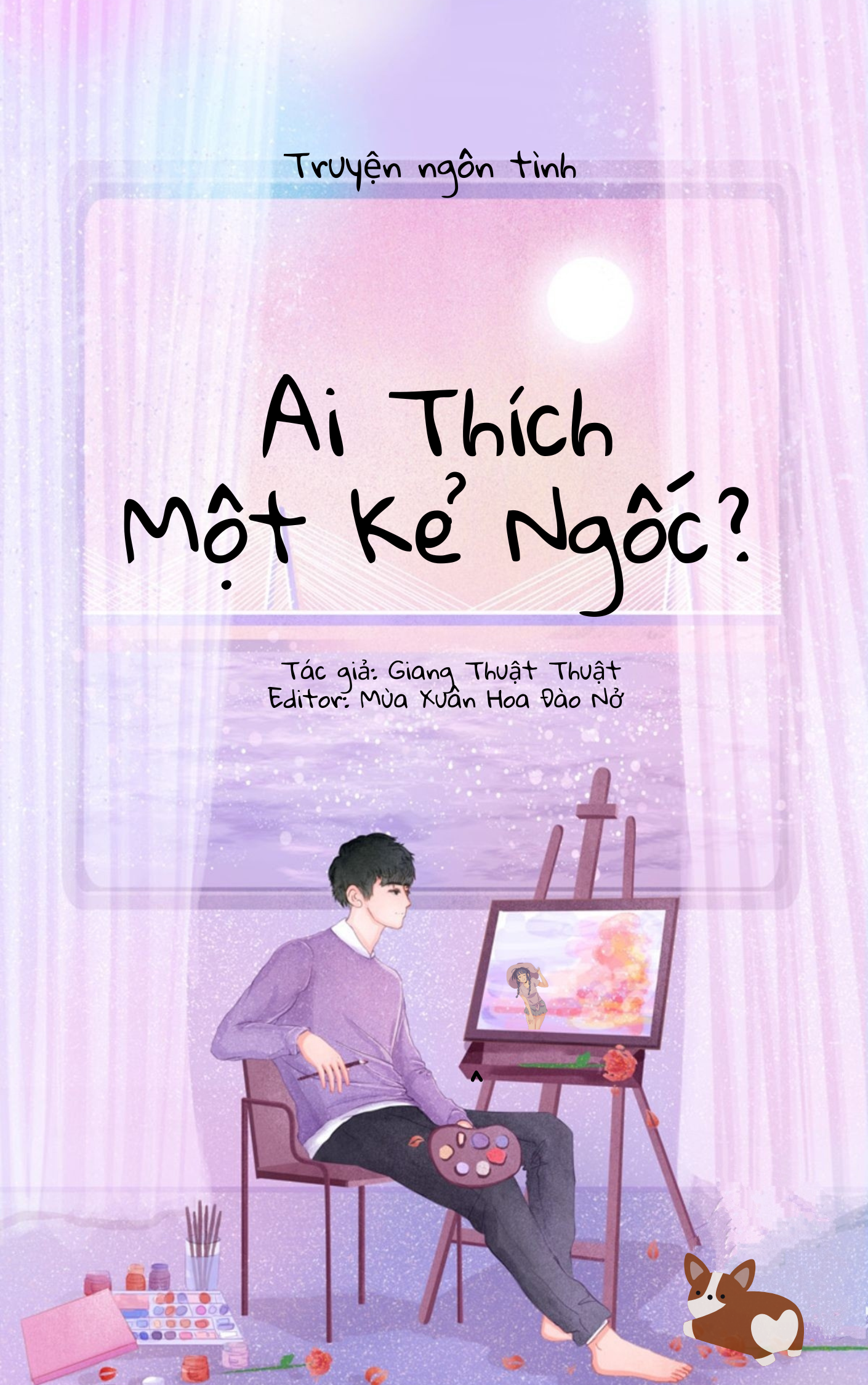 Ai Thích Một Kẻ Ngốc