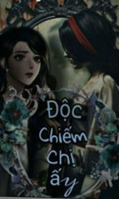 Độc Chiếm Chị Ấy