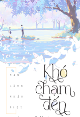 Khó Chạm Đến