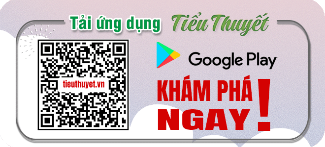 Tải ứng dụng Tiểu Thuyết
